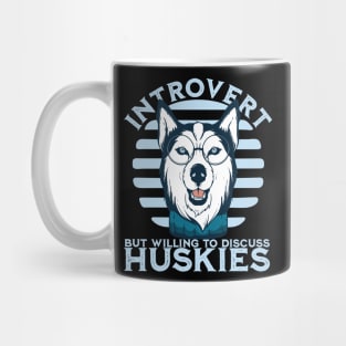 Introvert but willing to discuss huskies - Sled Racing Husky Lover Mug